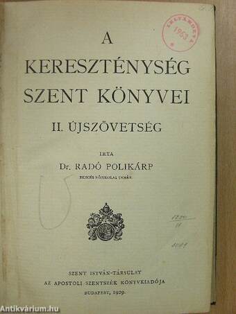 A kereszténység szent könyvei I-II.