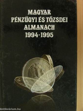 Magyar pénzügyi és tőzsdei almanach 1994-1995 I-III.