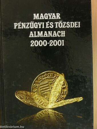 Magyar pénzügyi és tőzsdei almanach 2000-2001 I-III.