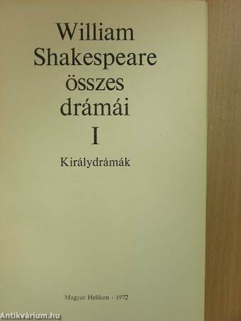 William Shakespeare összes drámái I-IV.