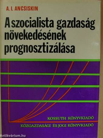 A szocialista gazdaság növekedésének prognosztizálása