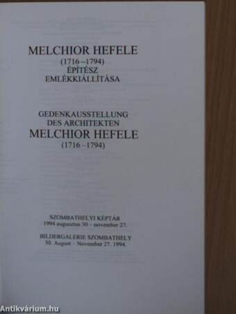 Melchior Hefele építész emlékkiállítása (1716-1794)