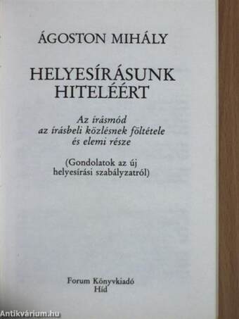 Helyesírásunk hiteléért