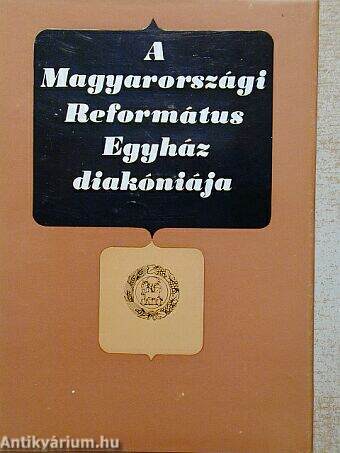 A Magyarországi Református Egyház diakóniája