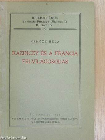 Kazinczy és a francia felvilágosodás