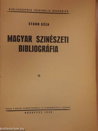 Magyar szinészeti bibliográfia