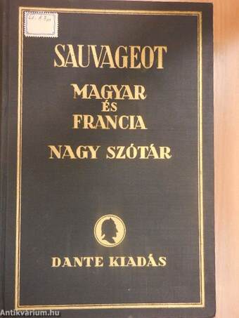 Francia-magyar és magyar-francia nagy kéziszótár I-II.