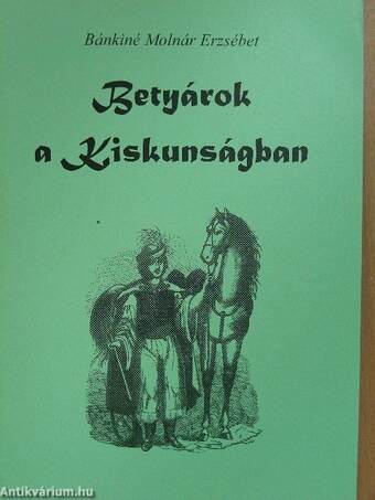 Betyárok a Kiskunságban