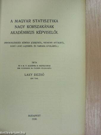 A magyar statisztika nagy korszakának akadémikus képviselői