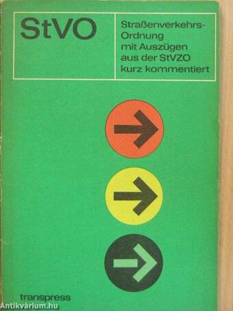 Strassenverkehrs-Ordnung (StVO)/Strassenverkehrs-Zulassungs.Ordnung (StVZO)