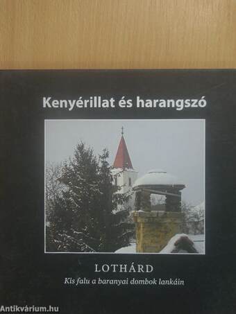 Kenyérillat és harangszó