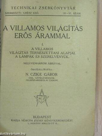 A villamos világítás erős árammal I.