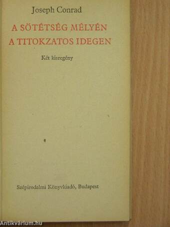 A sötétség mélyén/A titokzatos idegen