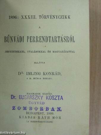 1896: XXXIII. törvényczikk a bűnvádi perrendtartásról/Függelék a Bűnvádi perrendtartásról szóló 1896. XXXIII. t.-cz. és az 1878 és 1879 büntető-törvénykönyvek minden kiadásához