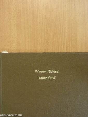 Wagner Richárd zenedrámái 4-6.