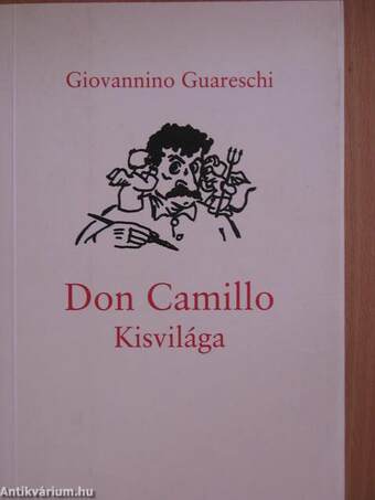 Don Camillo Kisvilága