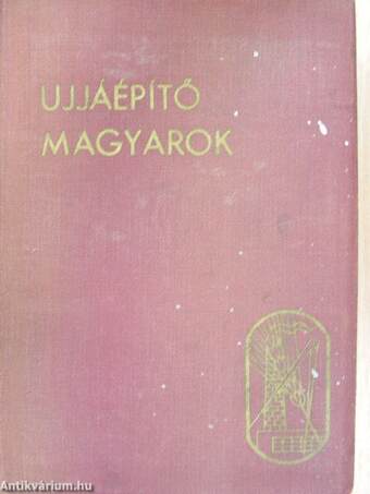 Újjáépítő magyarok