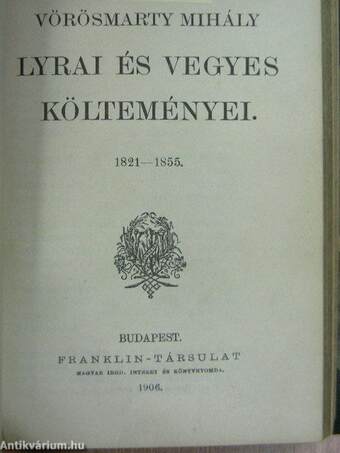 Csalódások/Irene/Vörösmarty Mihály lyrai és vegyes költeményei/Cserhalom/Eger/Gróf Széchenyi István mint iró/B. Eötvös József/Arany János/A nagymama/Csikós