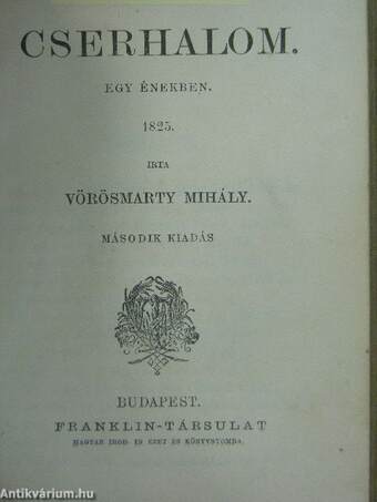 Csalódások/Irene/Vörösmarty Mihály lyrai és vegyes költeményei/Cserhalom/Eger/Gróf Széchenyi István mint iró/B. Eötvös József/Arany János/A nagymama/Csikós