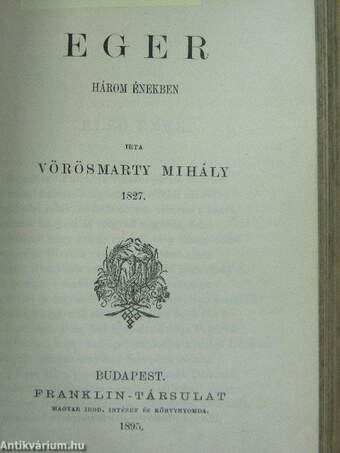 Csalódások/Irene/Vörösmarty Mihály lyrai és vegyes költeményei/Cserhalom/Eger/Gróf Széchenyi István mint iró/B. Eötvös József/Arany János/A nagymama/Csikós