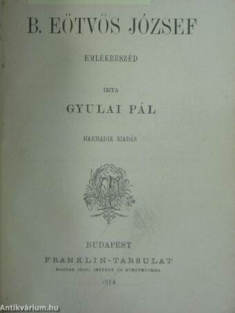 Csalódások/Irene/Vörösmarty Mihály lyrai és vegyes költeményei/Cserhalom/Eger/Gróf Széchenyi István mint iró/B. Eötvös József/Arany János/A nagymama/Csikós