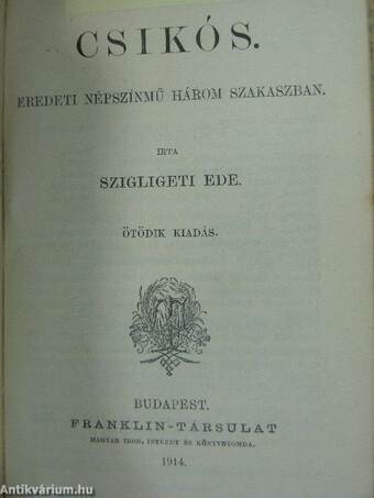 Csalódások/Irene/Vörösmarty Mihály lyrai és vegyes költeményei/Cserhalom/Eger/Gróf Széchenyi István mint iró/B. Eötvös József/Arany János/A nagymama/Csikós