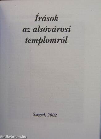 Írások az alsóvárosi templomról (minikönyv)