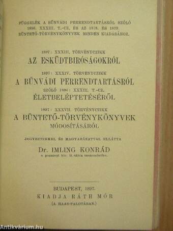 1896: XXXIII. törvényczikk a bűnvádi perrendtartásról/Függelék a Bűnvádi perrendtartásról szóló 1896. XXXIII. t.-cz. és az 1878 és 1879 büntető-törvénykönyvek minden kiadásához