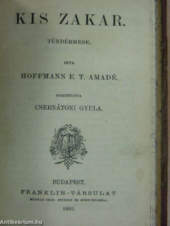 Don Juan/San Pantaleone és egyéb novellák/Poe A. Edgár költeményei/Kis Zakar/Klasszikus világ és modern műveltség