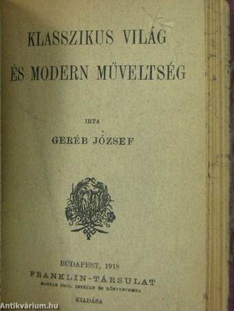 Don Juan/San Pantaleone és egyéb novellák/Poe A. Edgár költeményei/Kis Zakar/Klasszikus világ és modern műveltség