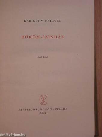 Hököm-színház I-III.