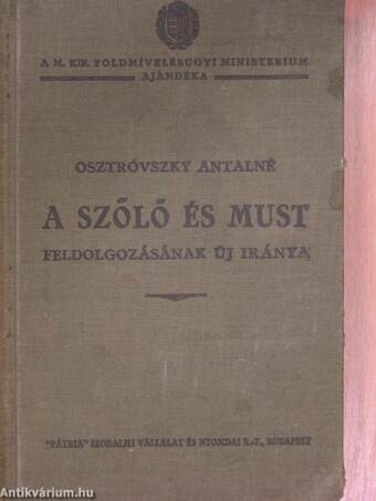 A szőlő és must feldolgozásának új irányai