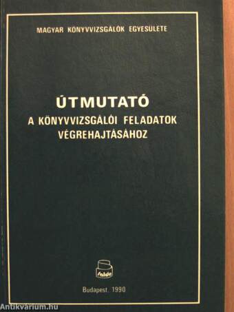 Útmutató a könyvvizsgálói feladatok végrehajtásához