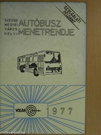 Szeged megyei város helyi autóbusz menetrendje 1977