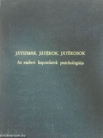 Játszmák, játékok, játékosok