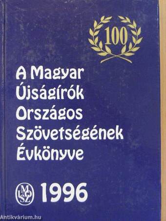 A Magyar Újságírók Országos Szövetségének Évkönyve 1996
