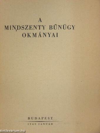 A Mindszenty bűnügy okmányai