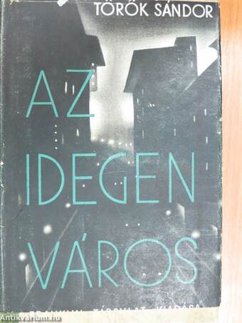 Az idegen város I-II.