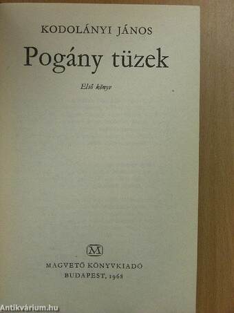 Pogány tüzek I-II.