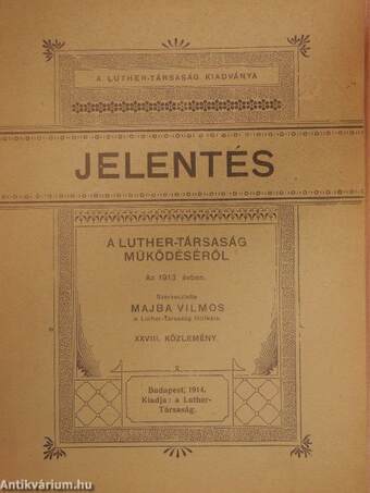 Jelentés a Luther-Társaság működéséről az 1913. évben