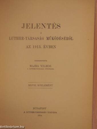 Jelentés a Luther-Társaság működéséről az 1913. évben