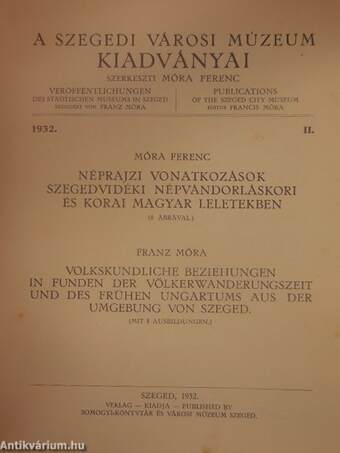 Néprajzi vonatkozások szegedvidéki népvándorláskori és korai magyar leletekben