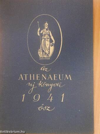 Az Athenaeum uj könyvei 1941. ősz