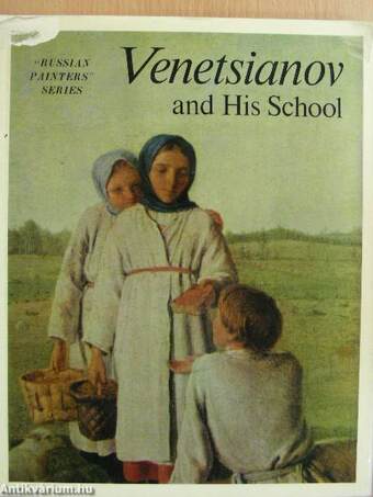 Venetsianov and His School