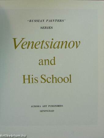 Venetsianov and His School