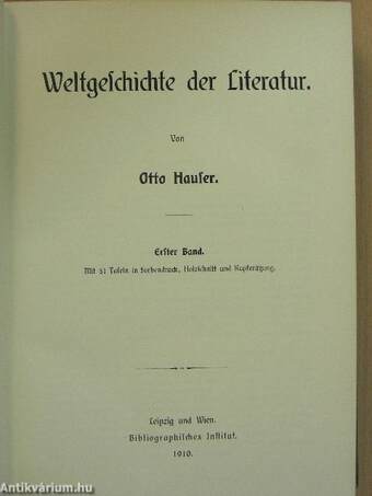 Weltgeschichte der Literatur I-II. (gótbetűs)