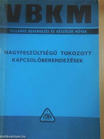 Nagyfeszültségű tokozott kapcsolóberendezések