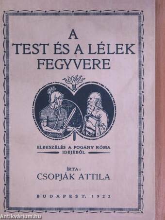 A test és a lélek fegyvere