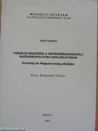 Fiskális eszközök a növekedésorientált gazdaságpolitika szolgálatában