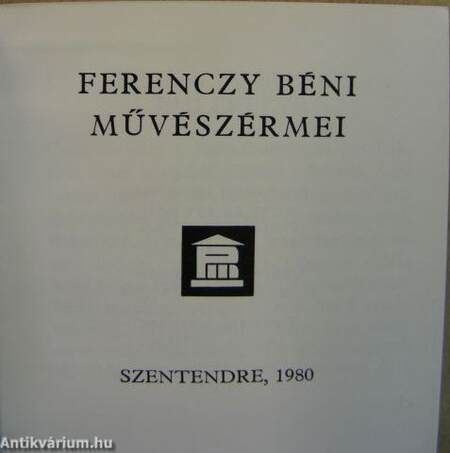 Ferenczy Béni művészérmei (minikönyv)